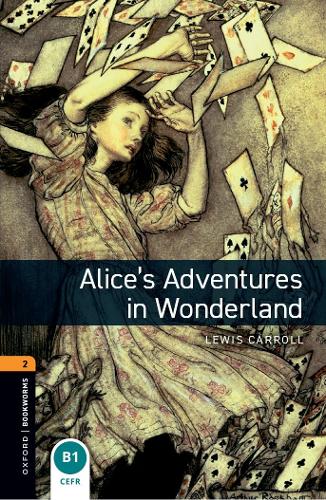 Oxford Bookworms Library: Level 2:: Alice's Adventures in Wonderland - Oxford Bookworms ELT (Paperback)