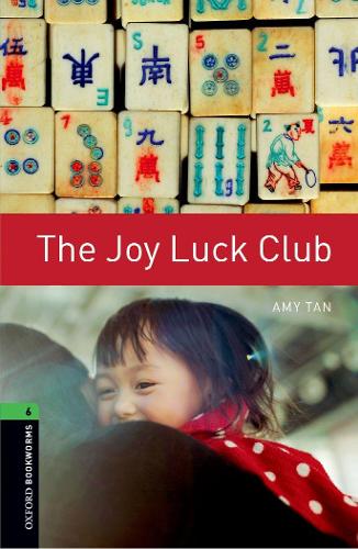 Oxford Bookworms Library: Level 6:: The Joy Luck Club - Oxford Bookworms ELT (Paperback)