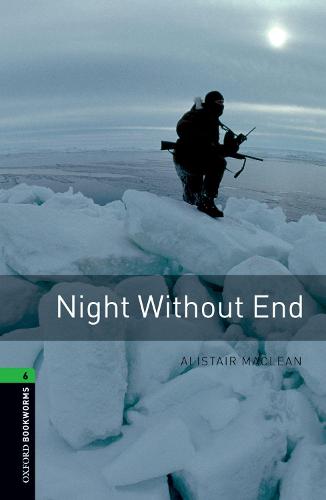 Oxford Bookworms Library: Level 6:: Night Without End - Oxford Bookworms ELT (Paperback)