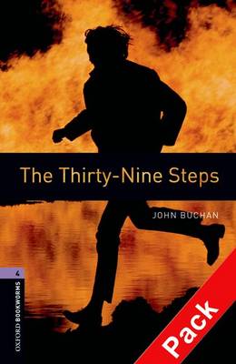Oxford Bookworms Library: Level 4:: The Thirty-Nine Steps audio CD pack - Oxford Bookworms ELT