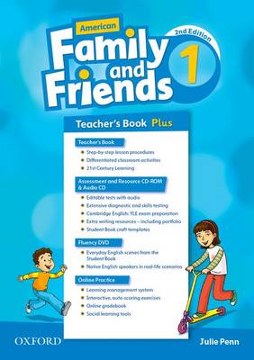 American Family and Friends: Level One: Teacher's Book Plus: Supporting all teachers, developing every child - American Family and Friends