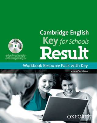 Cambridge English: Key for Schools Result: Workbook Resource Pack with Key - Cambridge English: Key for Schools Result