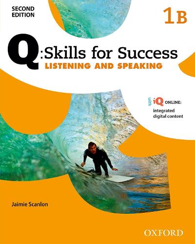 Q Skills for Success: Level 1: Listening & Speaking Split Student Book B with iQ Online - Q Skills for Success
