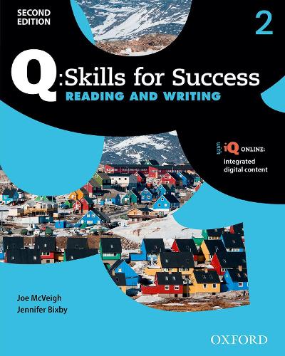 Q Skills for Success: Level 2: Reading & Writing Student Book with iQ Online - Q Skills for Success