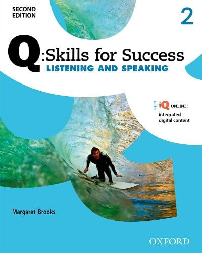 Q Skills for Success: Level 2: Listening & Speaking Student Book with iQ Online - Q Skills for Success