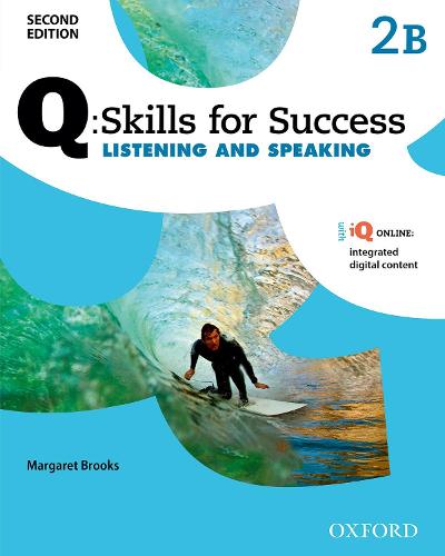 Q Skills for Success: Level 2: Listening & Speaking Split Student Book B with iQ Online - Q Skills for Success