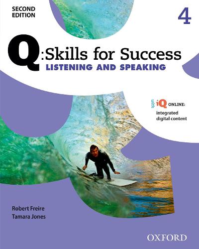 Q Skills for Success: Level 4: Listening & Speaking Student Book with iQ Online - Q Skills for Success