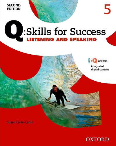 Q Skills for Success: Level 5: Listening & Speaking Student Book with iQ Online - Q Skills for Success