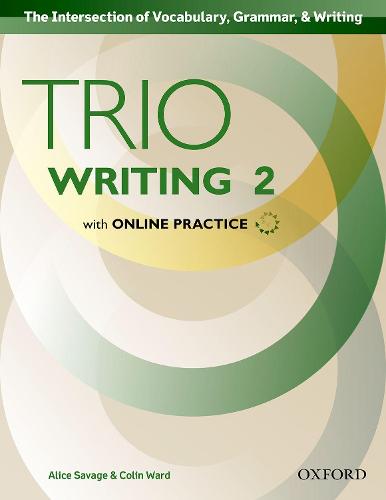 Trio Writing: Level 2: Student Book with Online Practice: Building Better Writers...From The Beginning - Trio Writing