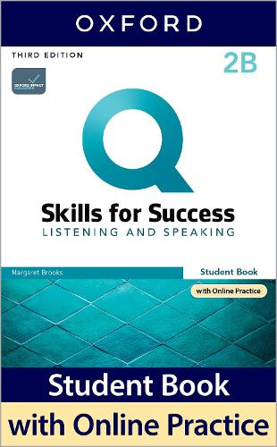 Q: Skills for Success: Level 2: Listening and Speaking Split Student Book B with iQ Online Practice - Q: Skills for Success