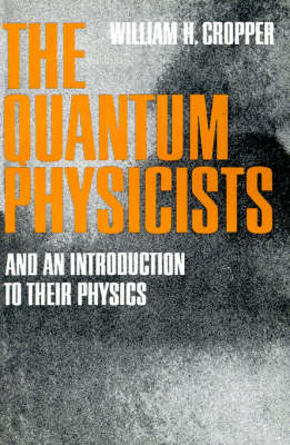 The Quantum Physicists (Paperback)