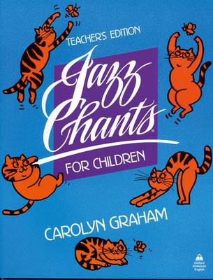 Jazz Chants for Children (R): Teacher's Edition - Jazz Chants for Children (R) (Paperback)