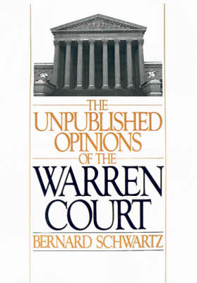 The Unpublished Opinions of the Warren Court (Hardback)