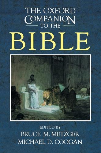 The Oxford Companion to the Bible - Oxford Companions (Hardback)