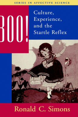 Boo! Culture, Experience, and the Startle Reflex - Series in Affective Science (Hardback)