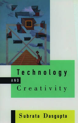 Technology and Creativity (Hardback)