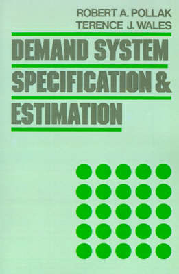 Demand System Specification and Estimation (Paperback)