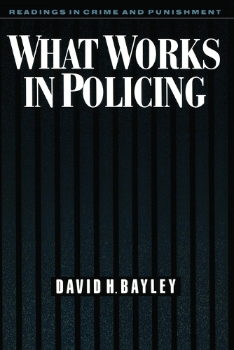 What Works in Policing - Readings in Crime & Punishment S. (Paperback)