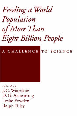 Feeding a World Population of More Than Eight Billion People: A Challenge to Science - Topics in Sustainable Agronomy (Hardback)