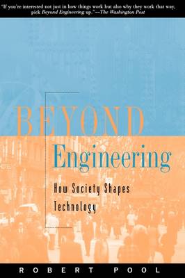 Beyond Engineering: How Society Shapes Technology - Sloan Technology (Paperback)