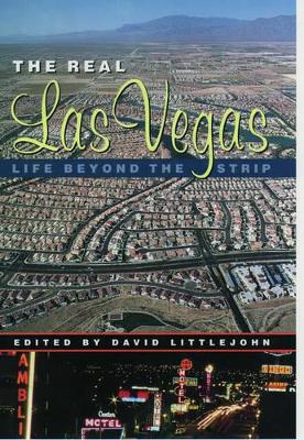 The Real Las Vegas: Life Beyond the Strip (Hardback)