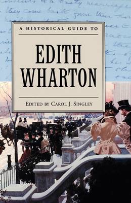 A Historical Guide to Edith Wharton - Historical Guides to American Authors (Paperback)