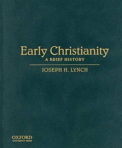 Early Christianity: A Brief History (Hardback)