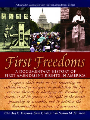 First Freedoms: A Documentary History of First Amendment Rights in America (Hardback)