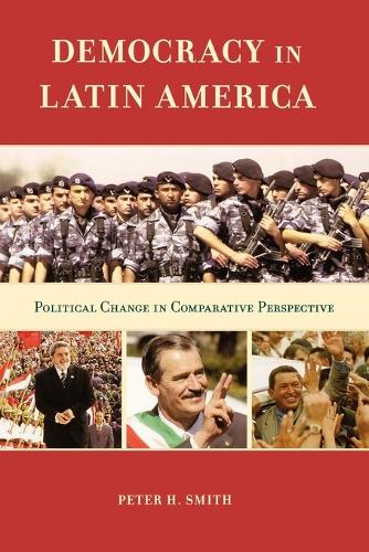 Democracy in Latin America: Political Change in Comparative Perspective (Paperback)