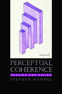 Perceptual Coherence: Hearing and seeing (Hardback)