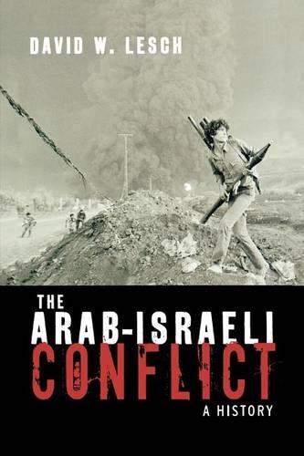 The Arab-Israeli Conflict: A History (Paperback)