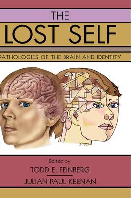 The Lost Self: Pathologies of the Brain and Identity (Hardback)