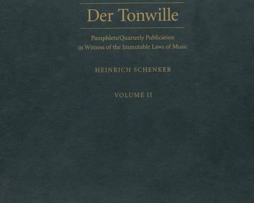 Der Tonwille: Pamphlets in Witness of the Immutable Laws of Music Vol 2 (Hardback)