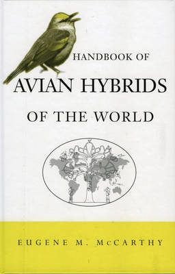 Handbook of Avian Hybrids of the World (Hardback)