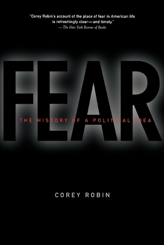 Fear: The History of a Political Idea (Paperback)