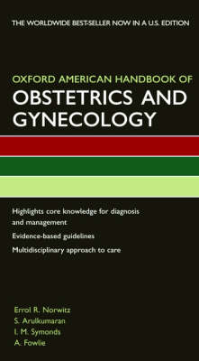 Oxford American Handbook of Obstetrics and Gynecology - Oxford American Handbooks in Medicine