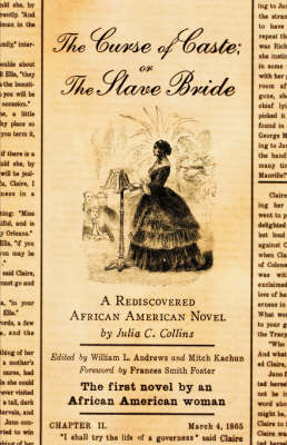 The Curse of Caste; or the Slave Bride (Paperback)
