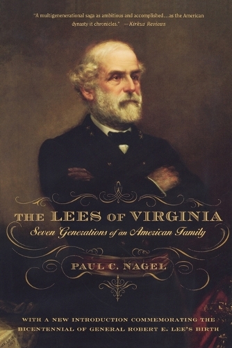 The Lees of Virginia: Seven Generations of an American Family (Paperback)