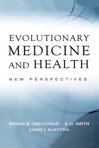 Evolutionary Medicine and Health: New Perspectives (Paperback)