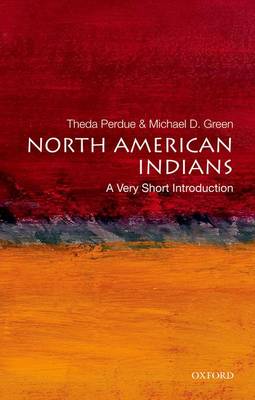 North American Indians: A Very Short Introduction - Very Short Introductions (Paperback)