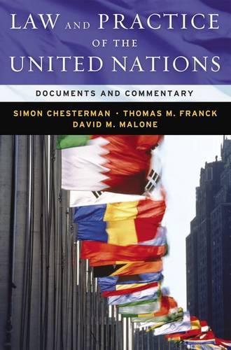 Law & Practice of the United Nations: Documents and Commentary (Hardback)