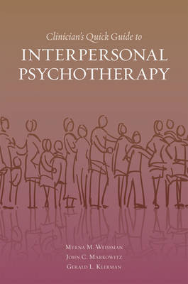 Clinician's Quick Guide to Interpersonal Psychotherapy (Paperback)