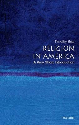 Religion in America: A Very Short Introduction - Very Short Introductions (Paperback)