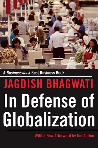 In Defense of Globalization: With a New Afterword (Paperback)