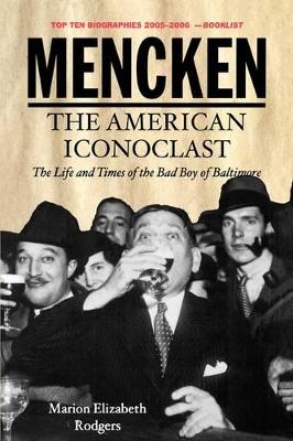 Mencken: The American Iconoclast (Paperback)