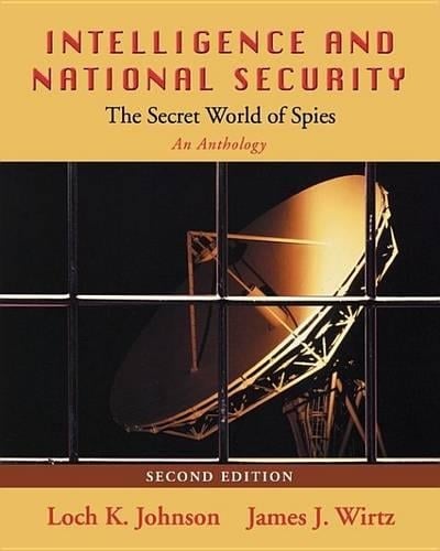Intelligence and National Security: The Secret World of Spies (Paperback)