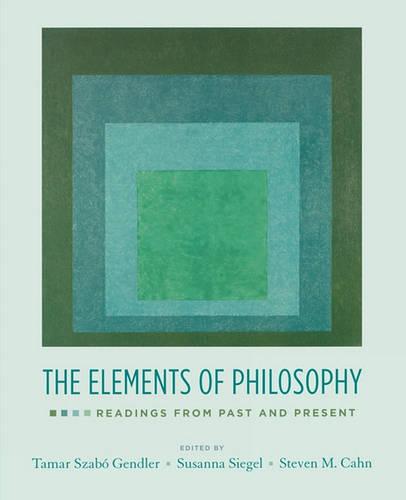 The Elements of Philosophy: Readings from Past and Present (Paperback)