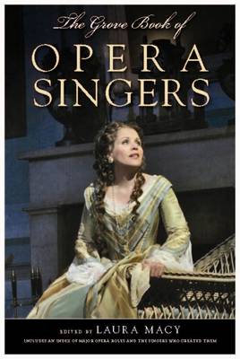 The Grove Book of Opera Singers - Laura Macy