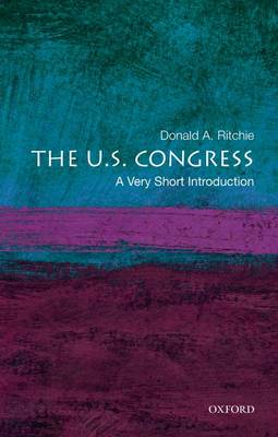 The U.S. Congress: A Very Short Introduction - Very Short Int (Paperback)