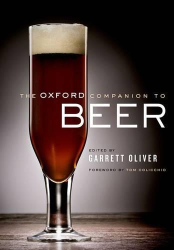 The Oxford Companion to Beer - Garrett Oliver